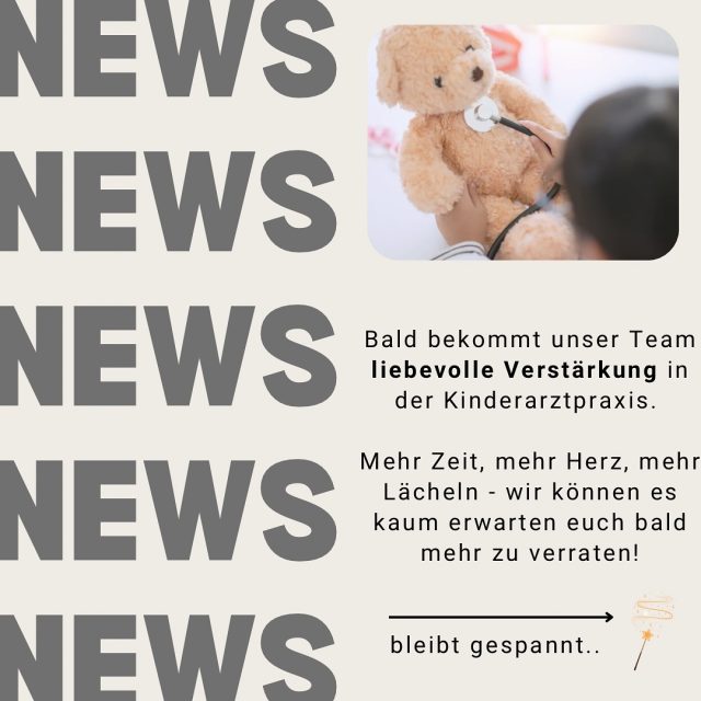 Bald gibt’s Verstärkung für unsere kleinen Patienten! 👧🏼🧒🏽 🪄#Kinderärztin #Teamwächst #BaldMehrZeitFürKinder #NeugierigBleiben #PraxisNews